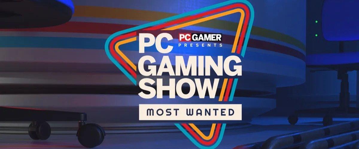 The PC Gaming Show: Most Wanted 2024