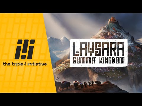 Laysara: Summit Kingdom - Surprise Launch Trailer | The Triple-i Initiative